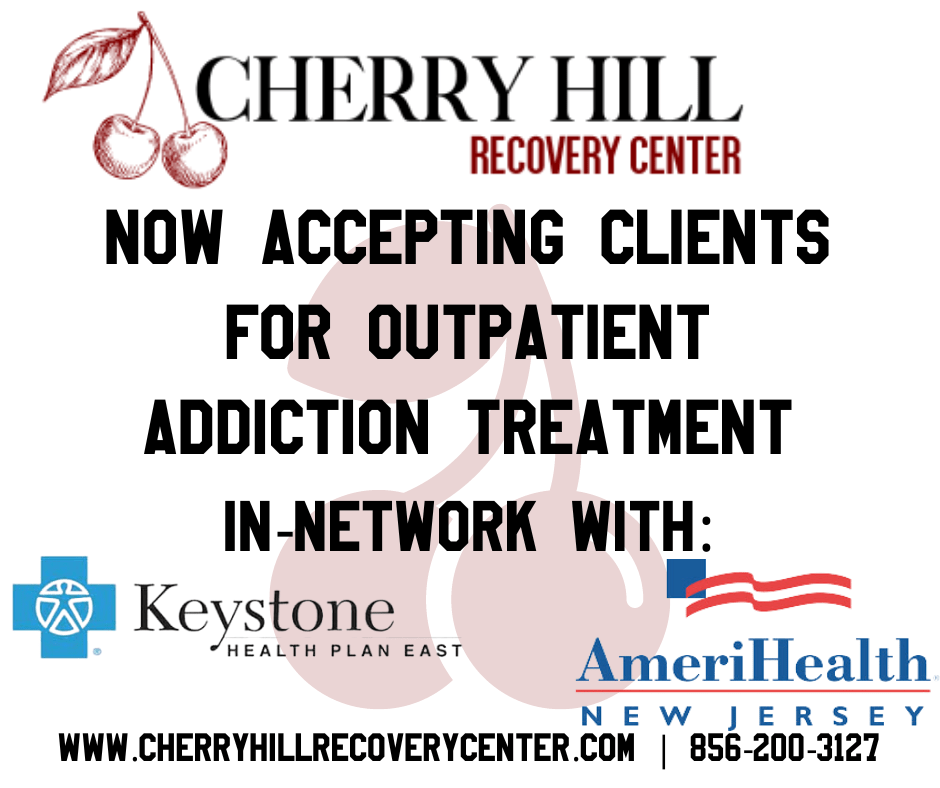Cherry Hill Recovery Center open for business addiction treatment in network keystone health plan east amerihealth