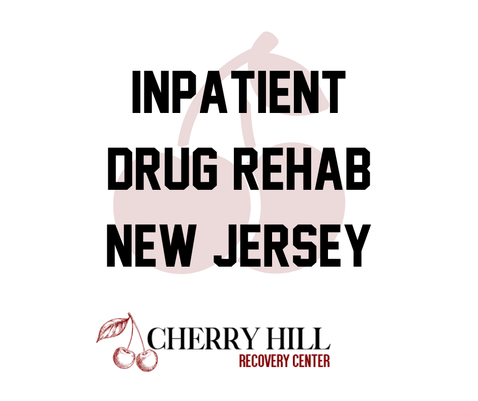 inpatient drug rehab new jersey, Inpatient Drug Rehab New Jersey