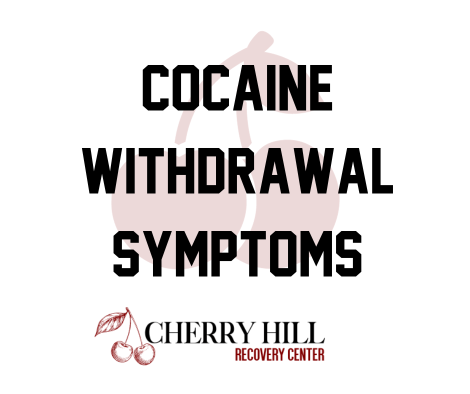 , Cocaine Withdrawal Symptoms