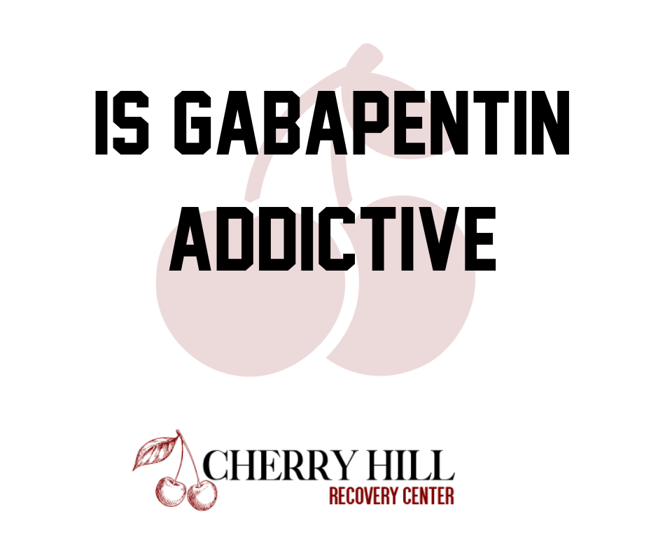 is gabapentin addictive, Is Gabapentin Addictive?