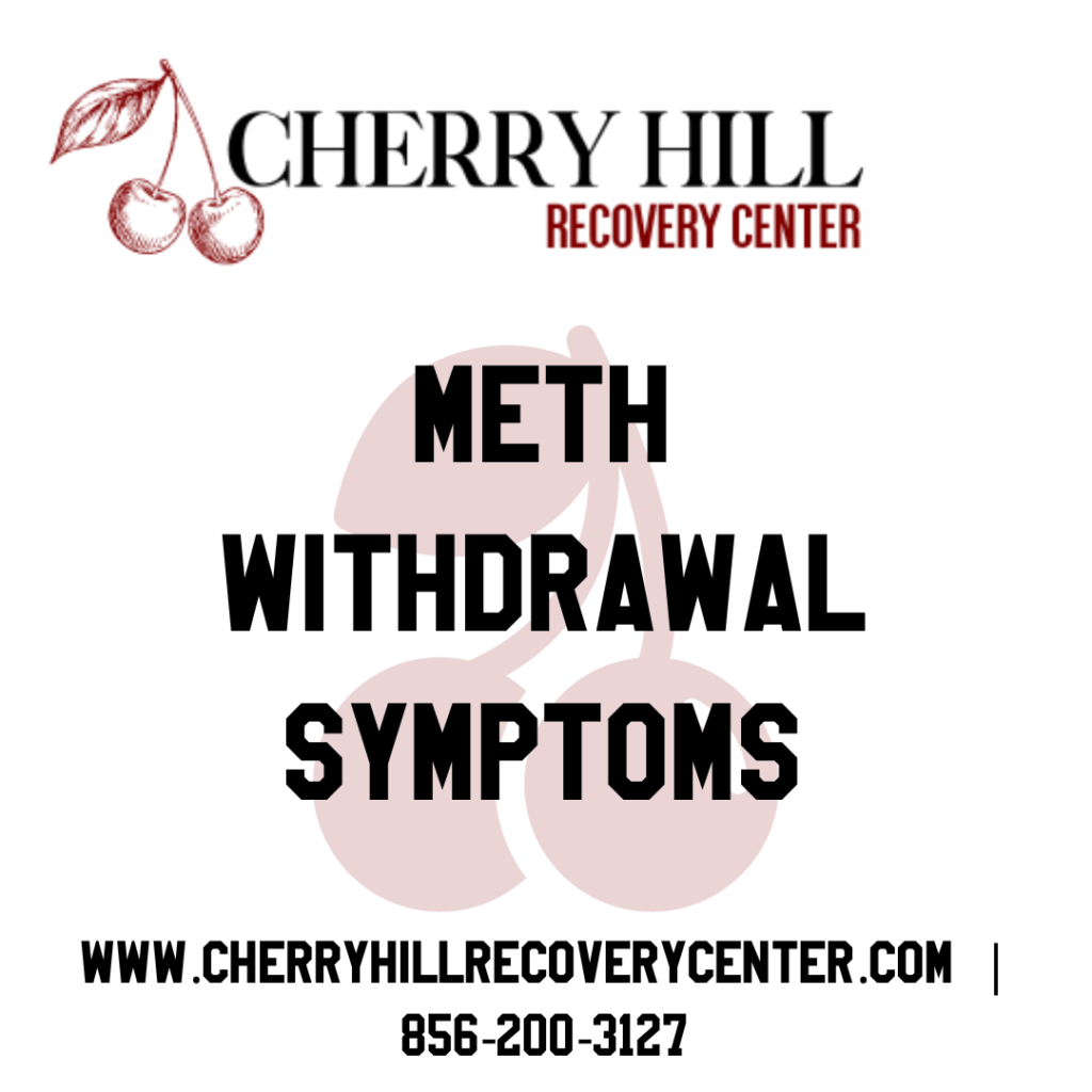 meth withdrawal symptoms, Meth Withdrawal Symptoms