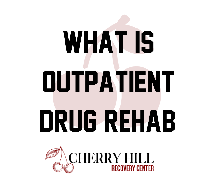 outpatient drug rehab, What is outpatient drug rehab?