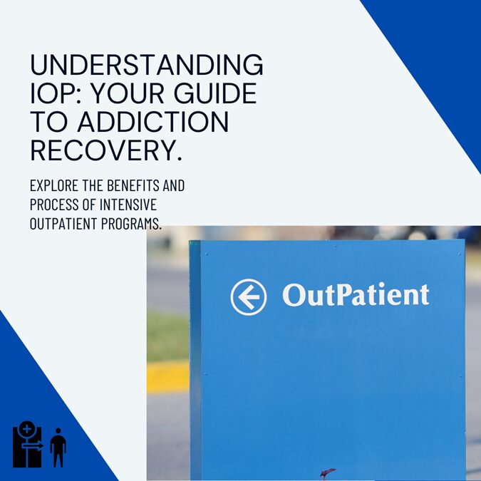 IOP Program, How IOP Programs Support Addiction Recovery Without Full Hospitalization